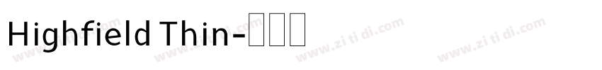 Highfield Thin字体转换